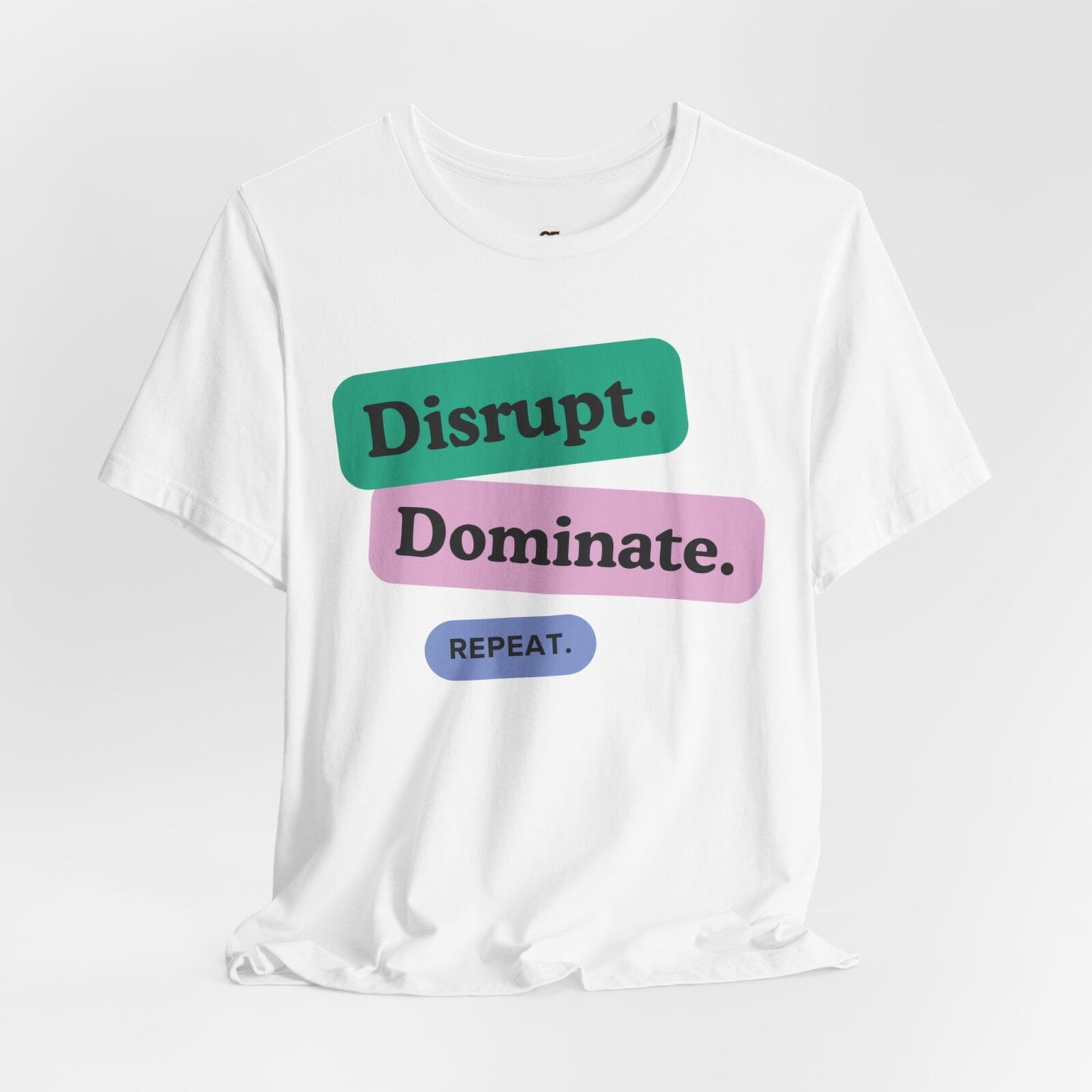 Motivational Unisex Tee - Disrupt, Dominate, Repeat - Image 7