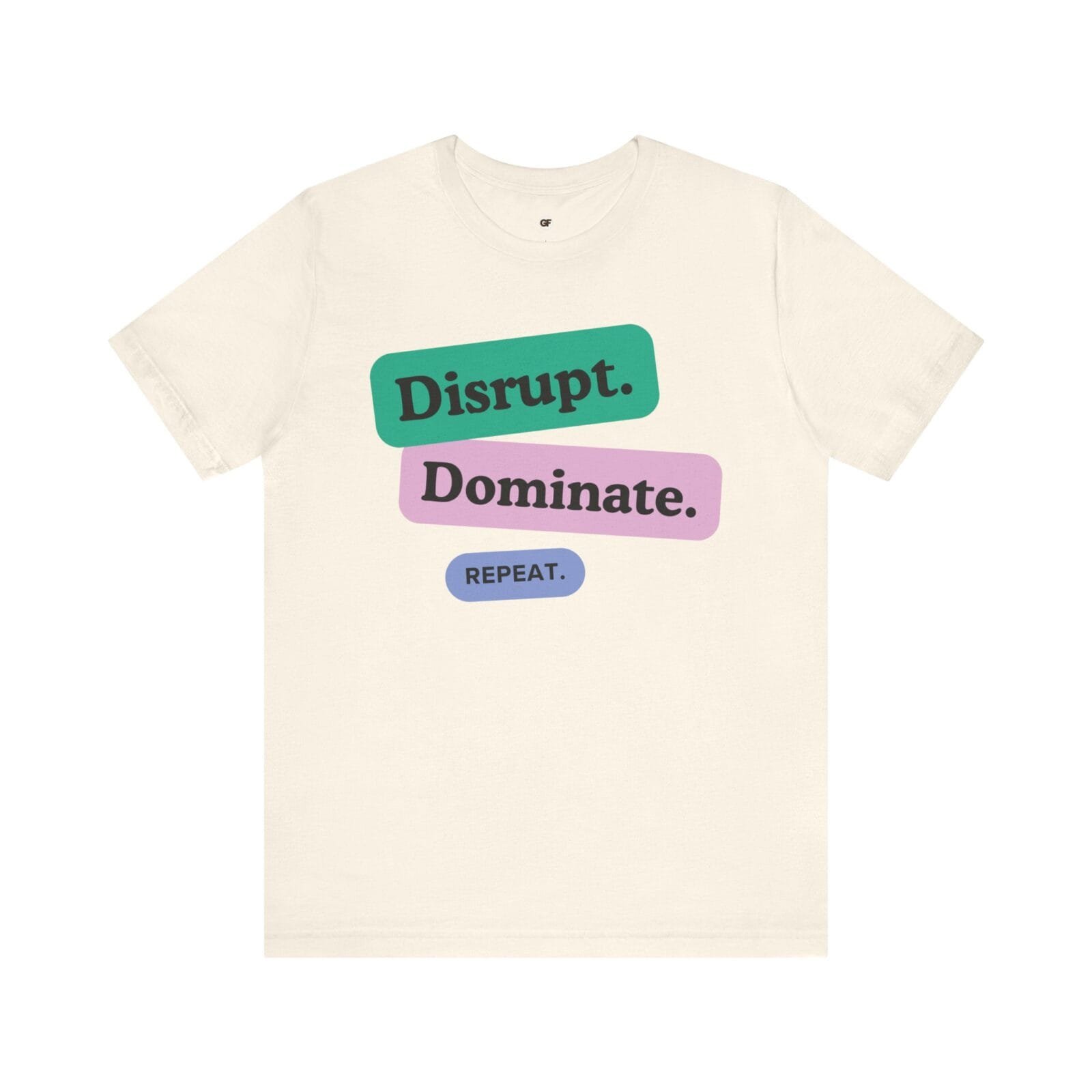 Motivational Unisex Tee - Disrupt, Dominate, Repeat - Image 12