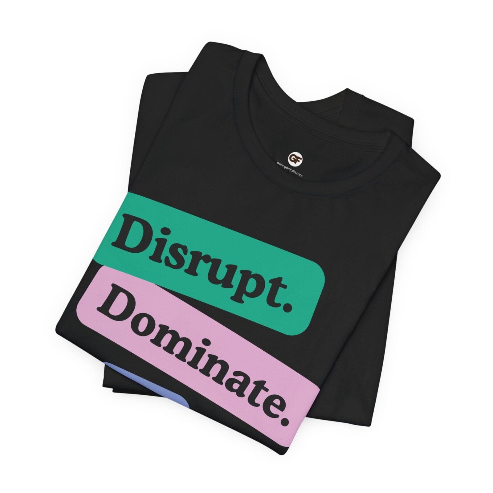 Motivational Unisex Tee - Disrupt, Dominate, Repeat - Image 3